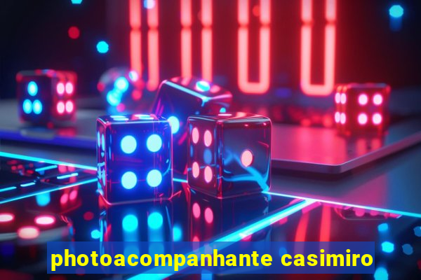 photoacompanhante casimiro